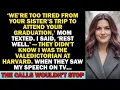 My Parents MISSED My Harvard Graduation So I Let the World See Instead Then CALLs Began