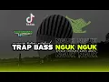 Download Lagu TRAP BASS NGUK NGUK ‼️ FOR THE REST OF MY LIFE