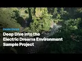Deep Dive into the Electric Dreams Project Inside Unreal