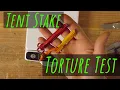 TESTING THE CHEAPEST TENT STAKES ON AMAZON - Torture Test