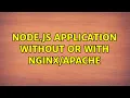 node js application without or with 2 Solutions