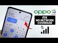 ColorOS 15 Fix No Network Coverage SIM Card Problem On Oppo