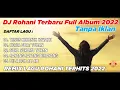 Download Lagu FULL ALBUM - DJ Remix Lagu Rohani Terbaru FULL BASS 2022 TANPA IKLAN DJ ERIC