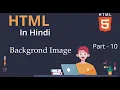 HTML tutorial for beginners in Hindi Background in html