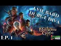 Baldur s Gate 3 Evil Bard Run Episode 1