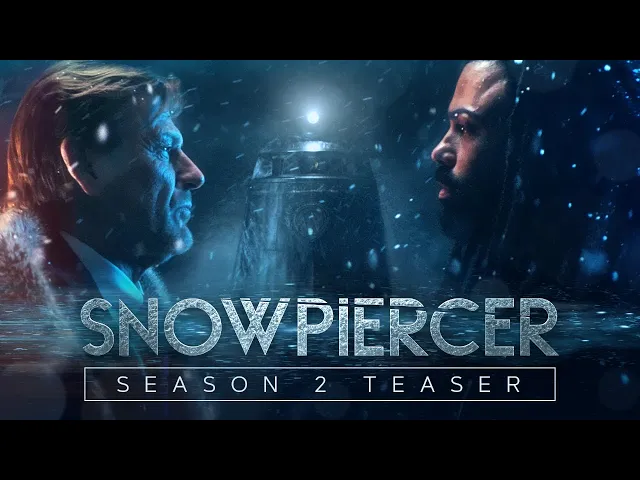 Snowpiercer | Season 2 Teaser