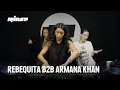 Rebequita b2b Armana Khan (DJ Set) | Rinse France