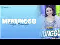 Download Lagu MENUNGGU - Tasya Rosmala (Lirik) | Sekian lama aku menunggu untuk kedatanganmu