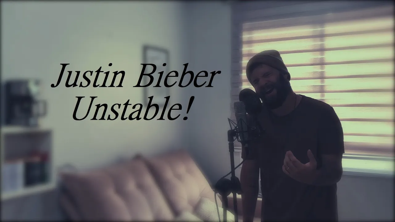 Justin Bieber ''Unstable'' (Cover)