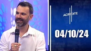 Acredite | 04/10/24