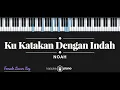 Download Lagu Ku Katakan Dengan Indah - NOAH (KARAOKE PIANO - FEMALE LOWER KEY)
