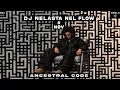 Da Di Dan | Dj Nelasta Nel Flow & NØV | ANCESTRAL CODE EP