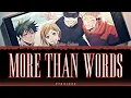 Download Lagu Jujutsu Kaisen - Ending 4 FULL MORE THAN WORDS Season 2 [Color Coded Lyrics Kan/Han/Eng]