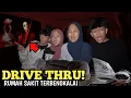Download Lagu KITA DRIVE THRU KE RUMAH SAKIT HOROR