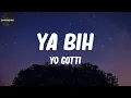 Yo Gotti - Ya Bih