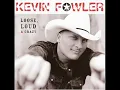Kevin Fowler -- 100 Percent Texan