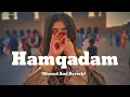 Download Lagu Hamqadam | Lofi sad song | Bollywood | Dark Night
