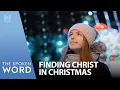 Finding Christ In Christmas | Spoken Word #5021, December 7, 2025
