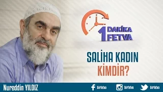 Saliha kadın kimdir?