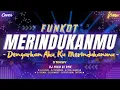 Lagu DJ FUNKOT - MERINDUKANMU [D'MASIV] DJ VIRAL TIKTOK TERBARU 2024 || COVER BY DJ MIKO OI