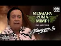 Lagu Mansyur S - Mengapa Cuma Mimpi | Official Music Video