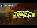 DJ GASA DE angklung slowbass - cipt-M.Rizal Abjan (COVER/REMIX) OASHU id