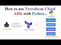 How to use Terraform Cloud APIs with Python