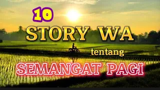 Download Story WA Semangat Pagi || Motivasi MP3