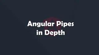 Angular Pipes in Depth Angular Concepts made easy Procademy Classes