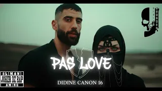 Didine Canon 16 Pas Love 