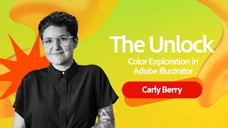 The Unlock | Generative Recolor in Adobe Illustrator with Carly Berry | Adobe Creative Cloud