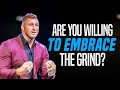 Are You Willing To Embrace The Grind Tim Tebow Motivational Speech