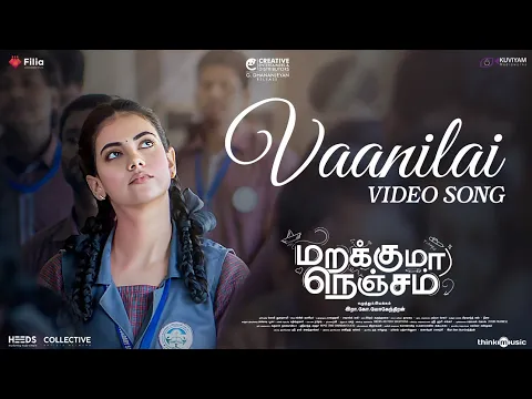 Download MP3 Vaanilai - Video Song | Marakkuma Nenjam | Rakshan, Malina | Hitha | Sachin | Thamarai | Yoagandran