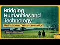 590 Bridging Humanities and Technology The Evolution of Code and Knowledge feat Samuel Arbesman
