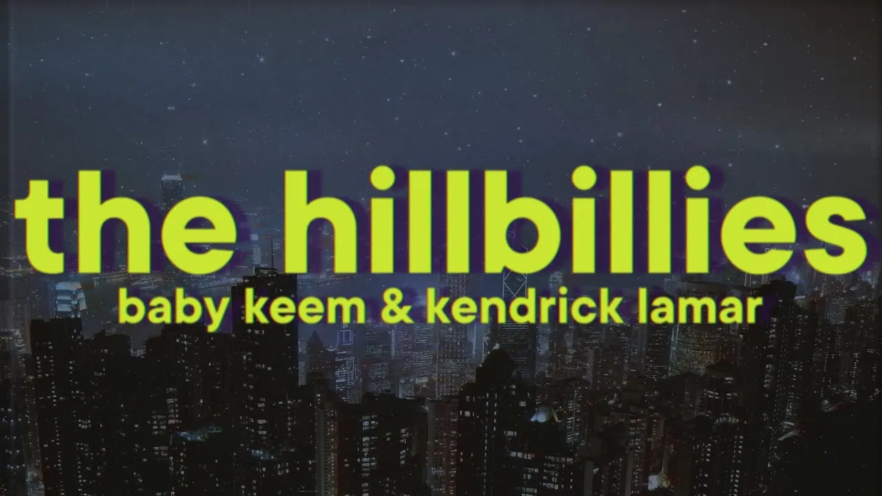 Baby Keem & Kendrick Lamar - The Hillbillies [Lyrics]