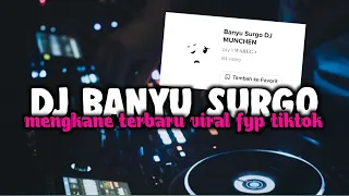 Download DJ BANYU SURGO! ORA ILENG PERKARANE DANGDUTCH MENGKANE TERBARU VIRAL FYP TIKTOK 2022!! MP3