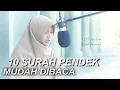 Download Lagu Adem.! Murotal 10 Surah Pendek yg Sering Dibaca