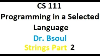 CS111 Python Dr Bsoul Strings Part 2 Python