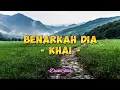 Download Lagu Khai - Benarkah Dia (Lirik Lagu)
