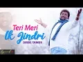 Download Lagu Teri Meri Ik Jindri (Lyrical Video) : Sardool Sikander | Punjabi Songs 2019 | Finetouch Music