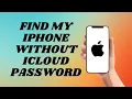 How To Find Lost iPhone Without iCloud Password Easy way