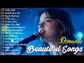 Lagu Beautiful Songs 2025 🎵Some Beautiful Love Songs ~ Heartfelt Melodies | Love Songs Playlist 2025