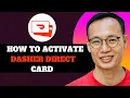 NEW How to Activate Dasher Direct Card in 2025