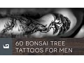 60 Bonsai Tree Tattoos For Men