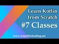 Kotlin Programming Tutorial - Classes