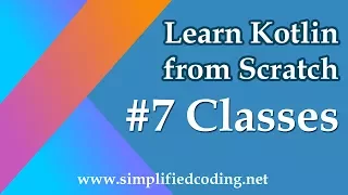 Kotlin Programming Tutorial - Classes