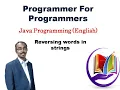Reversing the words and sequence of words using Java