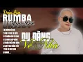 Download Lagu DU ĐÃNG VỀ NHÀ - RUMBA | ALBUM NHẠC ĐỜI XUẤT SẮC NHẤT 2024 | LK ĐOÀN LÂM RUMBA CỰC HOT