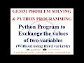 EXCHANGE THE VALUES OF TWO VARIABLES WITHOUT USING THIRD VARIABLE GE3151 PSPP NOTES