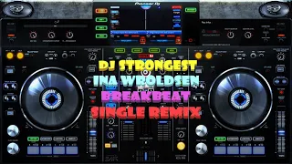 dj strongest breakbeat single remix 2021
